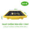 Pallet chống tràn dầu 1 phuy