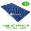 pallet nhựa lót sàn xe tải